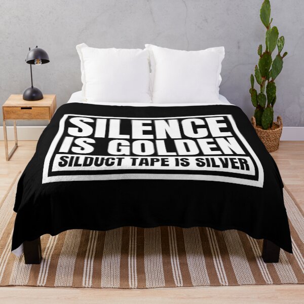 Item preview, Silence is golden, duct tape is silver designed and sold by Dondonmart.
