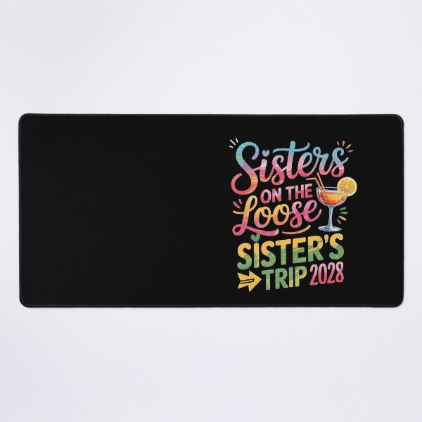 Item preview, Sisters on the Loose, Sister’s Trip 2028 designed and sold by jkrphoto.