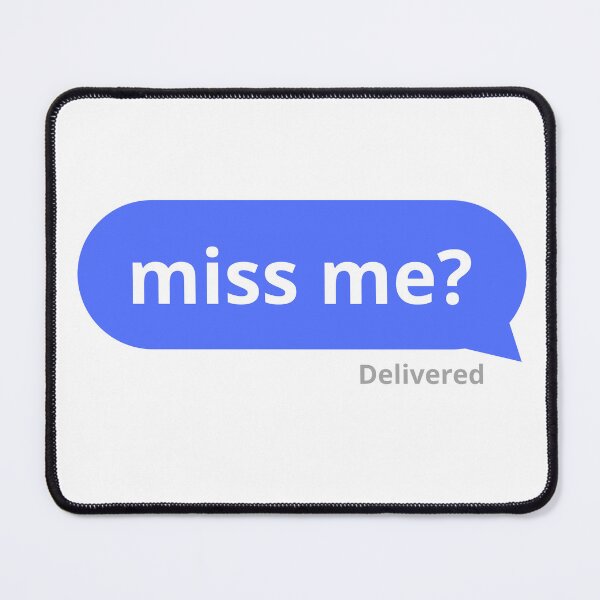 Item preview, miss me? left on delivered designed and sold by Johns-Cave.