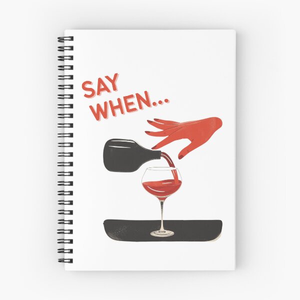 Item preview, Say When - Wine Lover  designed and sold by evavv-studio.
