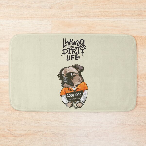 Item preview, Pug Cool Dog Living the Dirty Life designed and sold by FanFest.