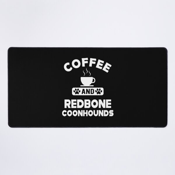 Item preview, Coffee and Redbone Coonhounds Design designed and sold by GiaoCalonas.