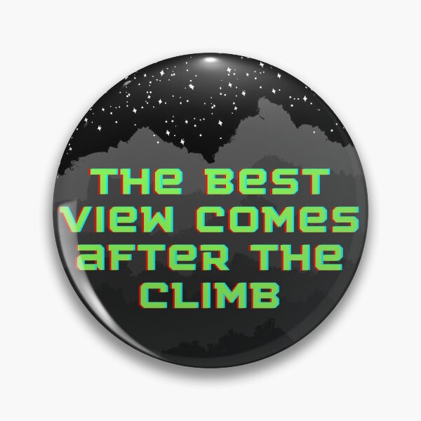 Item preview, The Best View Comes After the Climb designed and sold by Legacy Supreme.
