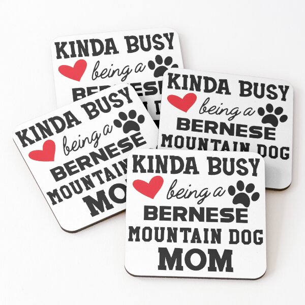 Item preview, Kinda Busy Being A Bernese Mountain Dog Mom designed and sold by GiaoCalonas.