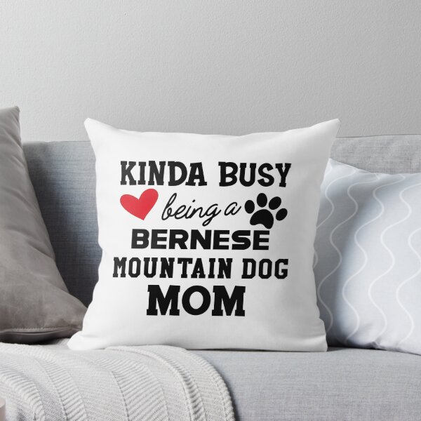 Item preview, Kinda Busy Being A Bernese Mountain Dog Mom designed and sold by GiaoCalonas.
