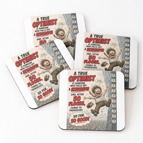 Item preview, A True Optimist Says So Far So Good designed and sold by Mad Axle Studios.