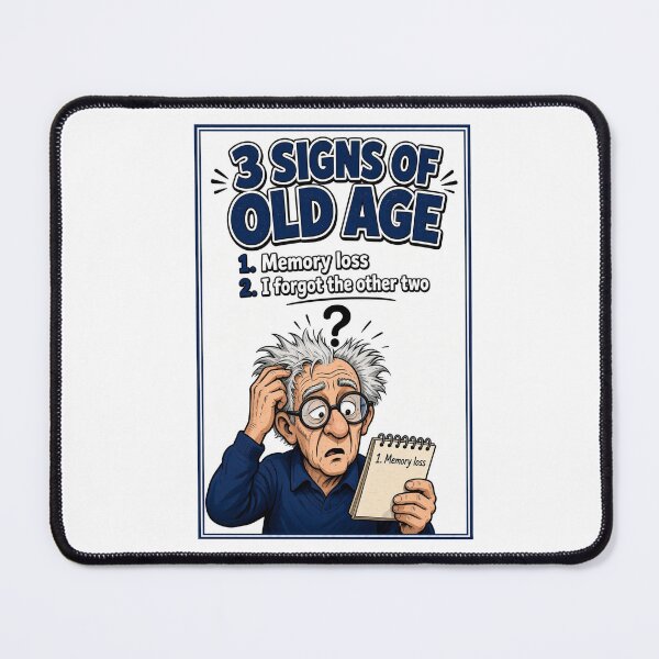 Item preview, Signs of old age designed and sold by Rubber Lips.