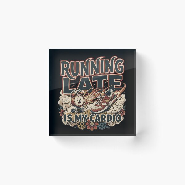 Item preview, Running Late Is My Cardio – Funny Fitness Design designed and sold by Origamoart.