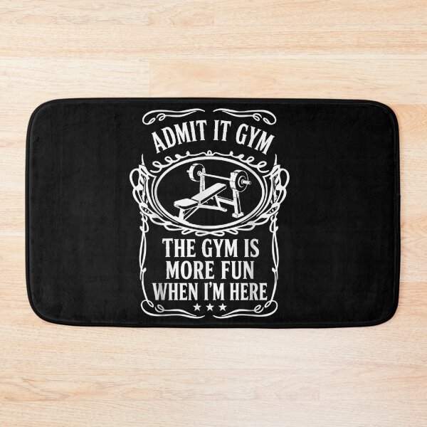 Item preview, Admit It Gym The Gym Is More Fun When I'm Here Funny Fitness designed and sold by THREE LITTLE BEANS.