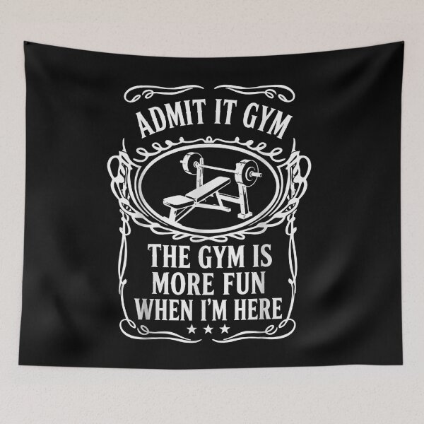Item preview, Admit It Gym The Gym Is More Fun When I'm Here Funny Fitness designed and sold by THREE LITTLE BEANS.