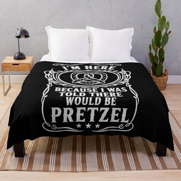 Item preview, I'm Here Because I Was Told There Would Be Pretzel Funny Snack Lover designed and sold by THREE LITTLE BEANS.