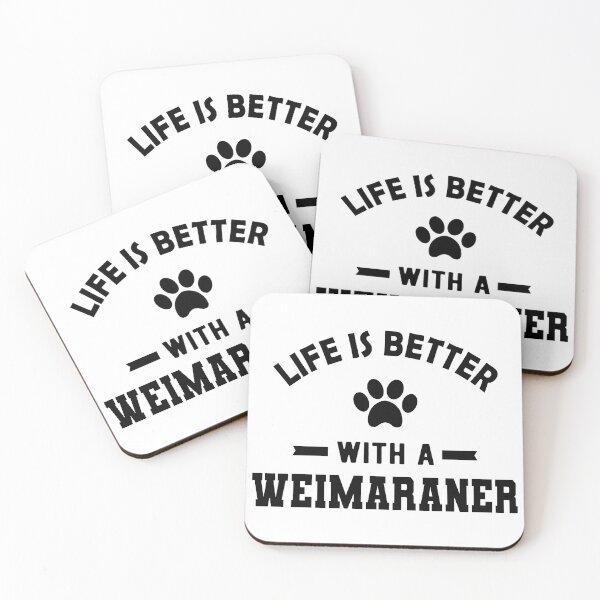 Item preview, Life Is Better With A Weimaraner Paw Print Dog designed and sold by GiaoCalonas.