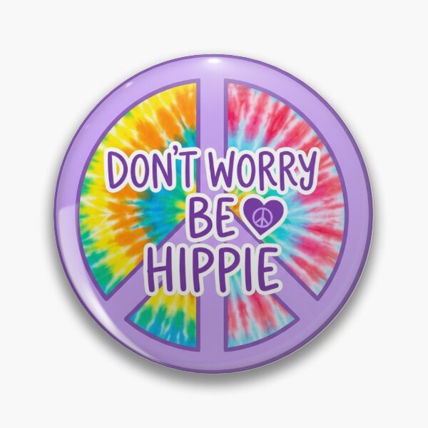 Item preview, Dont Worry Be Hippie Tie Dye Peace Sign Retro designed and sold by raedattia.