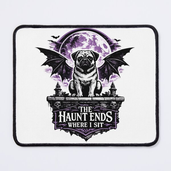Item preview, The Haunt Ends Where I Sit Pug Halloween Bat Wings designed and sold by KnrNazimTHRE4DS.