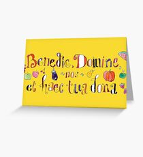 Latin Grace Before Meals - Benedic, Domine, Nos Greeting Card