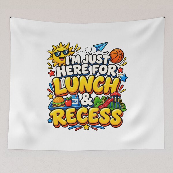 Item preview, I'm Just Here for Lunch and Recess Funny First Day of School Classroom Humor Kids Back to School  designed and sold by Teeture.