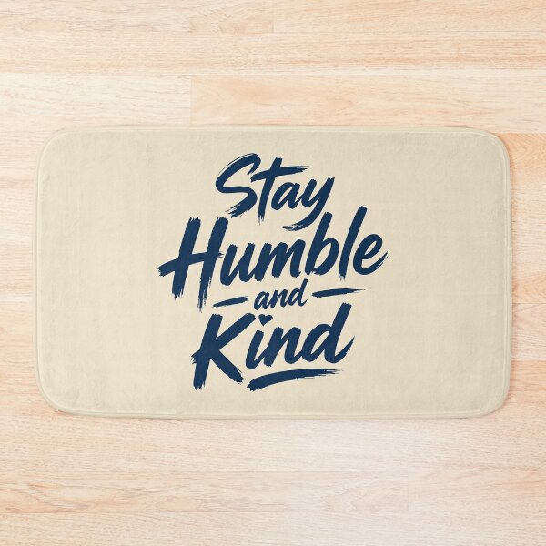 Item preview, Stay Humble and Kind Brush Lettering designed and sold by DavidTeeStudio.