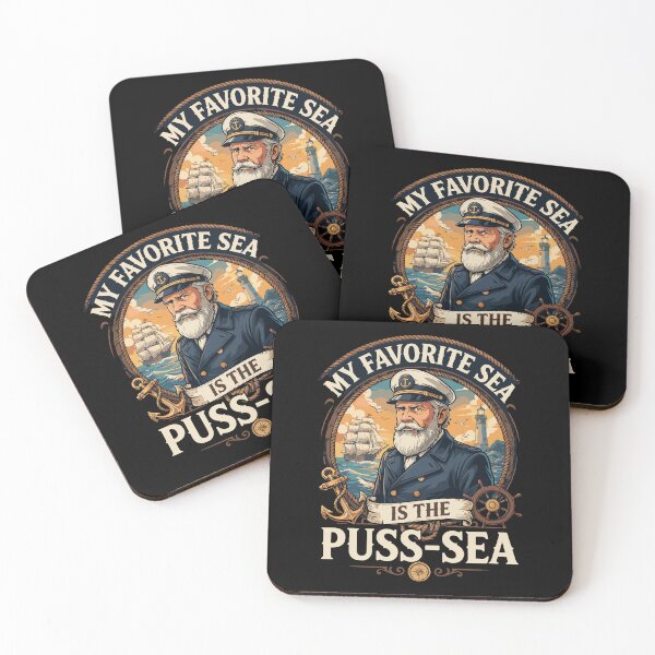 Item preview, My Favorite Sea Is The Puss Sea Nautical Captain Humor designed and sold by yoddel.