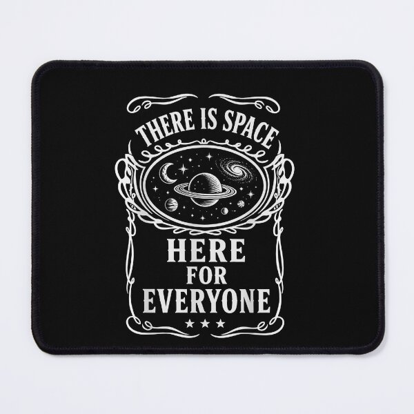 Item preview, There Is Space Here for Everyone Astronomy Funny Space Lover designed and sold by THREE LITTLE BEANS.