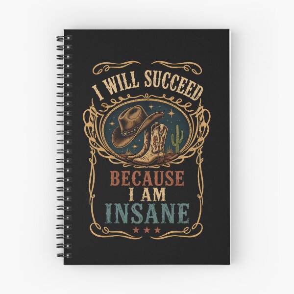 Item preview, I Will Succeed Because I Am Insane Funny Cowgirl Western Motivation designed and sold by THREE LITTLE BEANS.