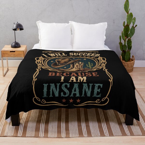 Item preview, I Will Succeed Because I Am Insane Funny Cowgirl Western Motivation designed and sold by THREE LITTLE BEANS.
