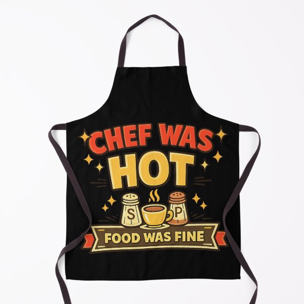 Item preview, Chef Was Hot Food Was Fine Funny Restaurant Review designed and sold by TeeTimeTreasure.