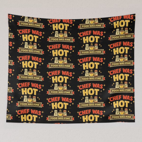 Item preview, Chef Was Hot Food Was Fine Funny Restaurant Review designed and sold by TeeTimeTreasure.