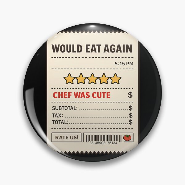 Item preview, Would Eat Again Chef Was Cute Funny Restaurant Receipt designed and sold by TeeTimeTreasure.