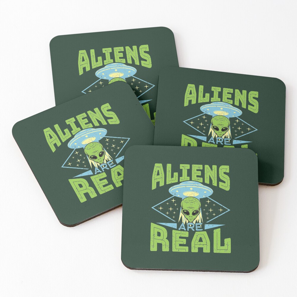 Aliens Are Real UFO Flying Saucer Extraterrestrial Coasters (Set of 4)