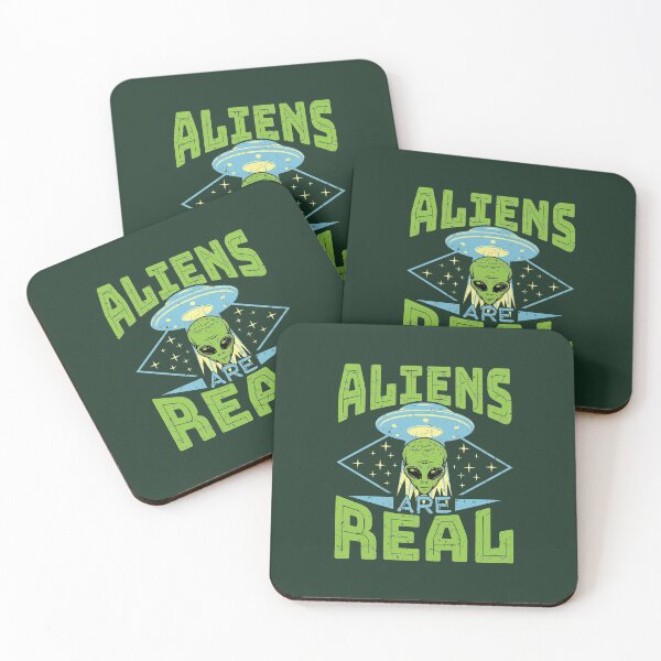 Aliens Are Real UFO Flying Saucer Extraterrestrial Coasters (Set of 4)