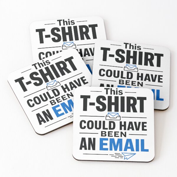 Item preview, This Meeting Could Have Been An Email Funny Work Tee designed and sold by BearLoveDesign.