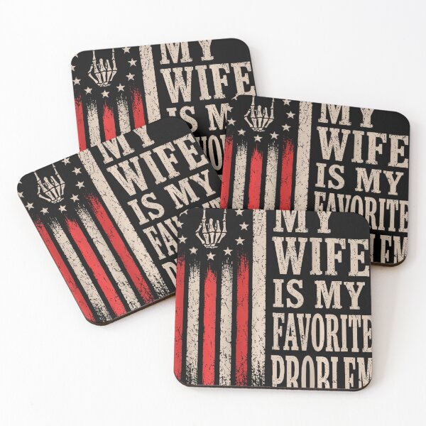 Item preview, My Wife Is My Favorite Problem Funny Husband Quote designed and sold by HaytamShop.