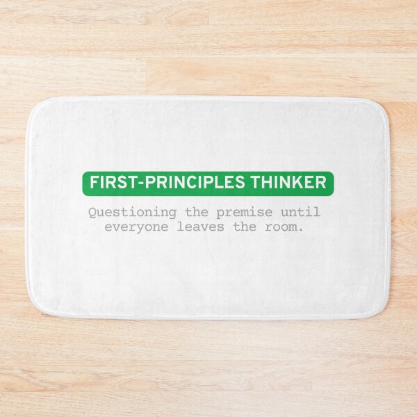 Item preview, First Principles Thinker  designed and sold by Out of Scope.