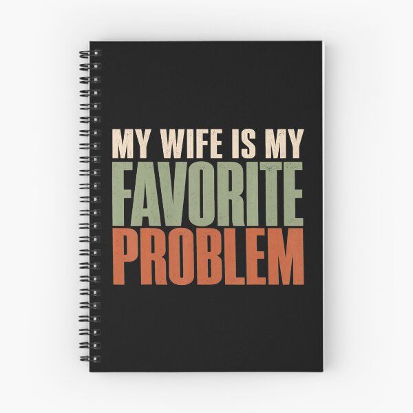 Item preview, My Wife Is My Favorite Problem Funny Husband Humor designed and sold by DavidThe1.