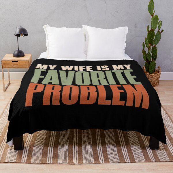 Item preview, My Wife Is My Favorite Problem Funny Husband Humor designed and sold by DavidThe1.