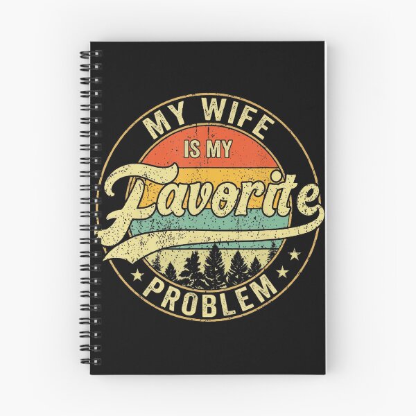 Item preview, My Wife Is My Favorite Problem Retro Vintage Humor designed and sold by HaytamShop.