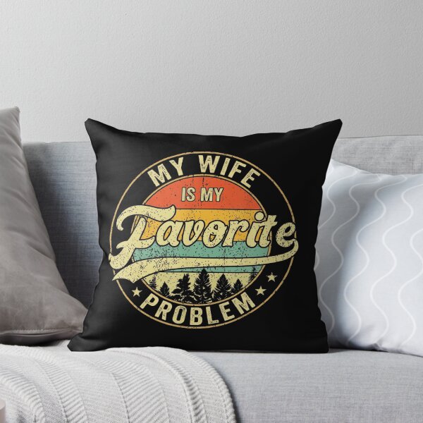 Item preview, My Wife Is My Favorite Problem Retro Vintage Humor designed and sold by HaytamShop.