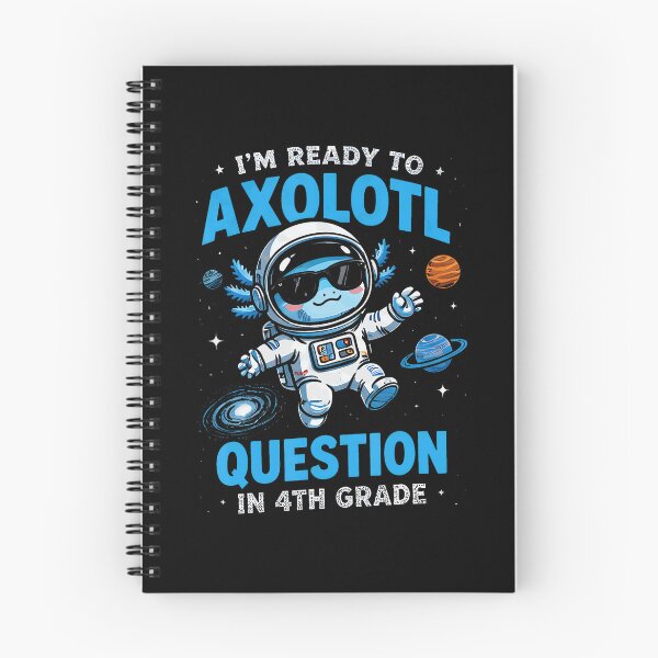 Item preview, Ready To Axolotl Funny Space Adventure Fourth Grade designed and sold by DavidThe1.