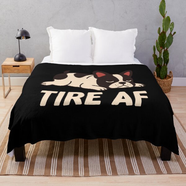 Item preview, TIRE AF Sleepy French Bulldog Humor designed and sold by yoddel.