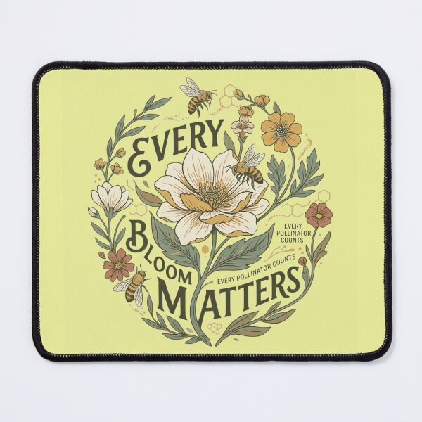 Item preview, Every Bloom Matters | Honeybee Botanical Nature Artwork designed and sold by Amr Darwish Graphic designer.