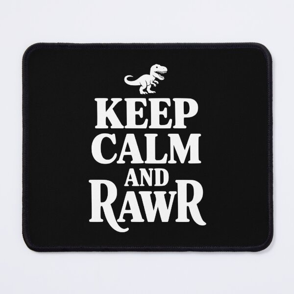 Item preview, Keep Calm And Rawr designed and sold by Frank Ring.