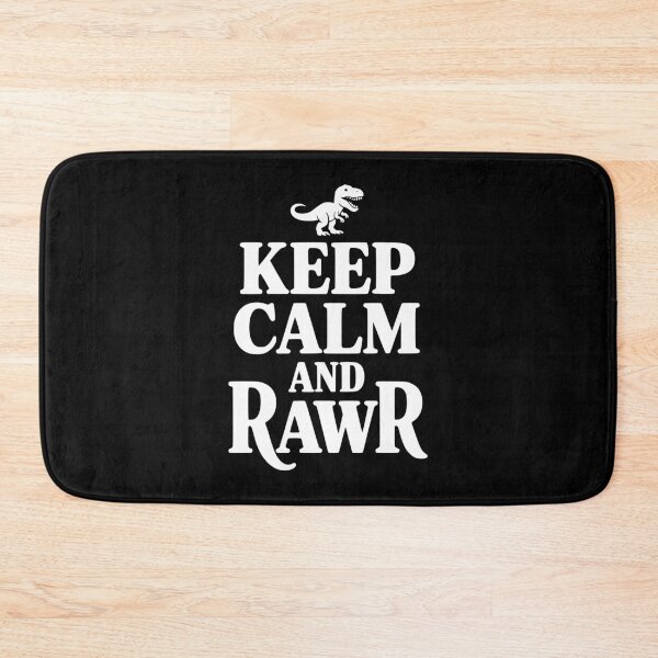 Item preview, Keep Calm And Rawr designed and sold by Frank Ring.