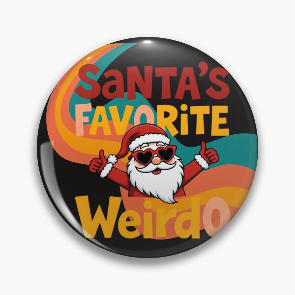 Item preview, Santa's Favorite Weirdo – Funny Christmas Santa Holiday Design designed and sold by Ashes to Artistry.