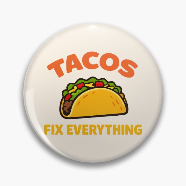 Item preview, Tacos Fix Everything designed and sold by fadilow.