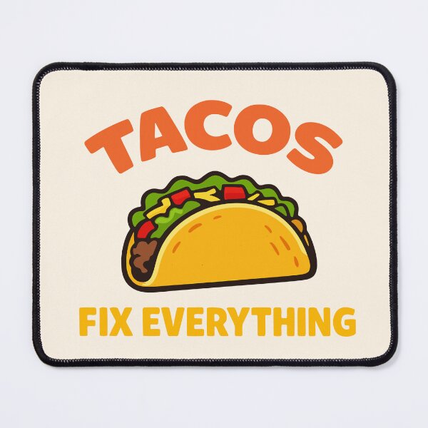 Item preview, Tacos Fix Everything designed and sold by fadilow.