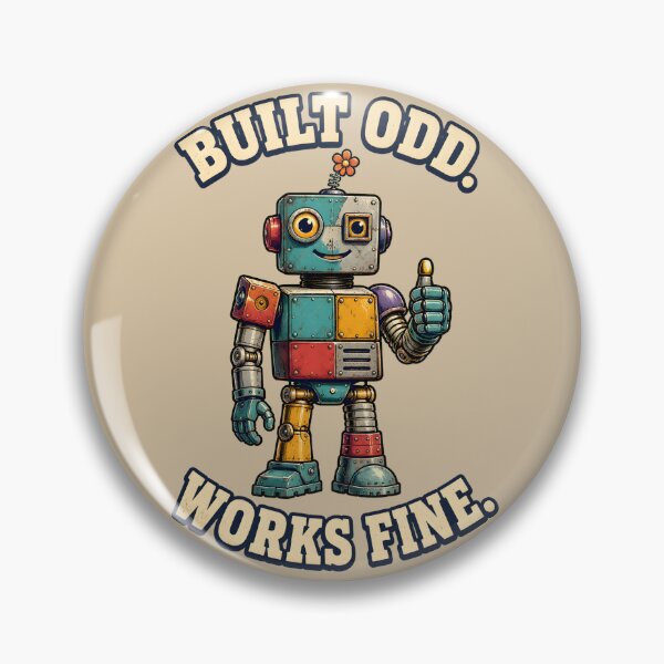 Item preview, Built Odd, Works Fine – Cute Retro Robot Humor Design designed and sold by VioVibe.