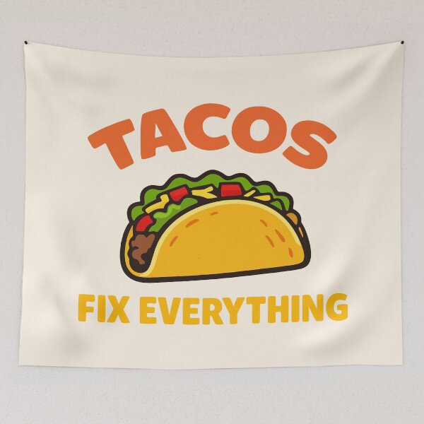Item preview, Tacos Fix Everything designed and sold by fadilow.