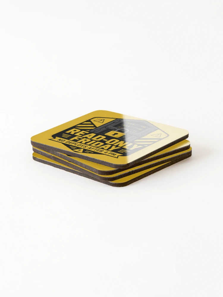 Thumbnail 4 of 5, Coasters (Set of 4), Read Only Friday No Friday Deploys Sysadmin DevOps designed and sold by ThirdShiftLab.