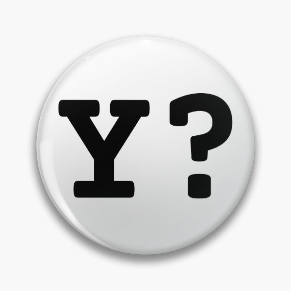 Item preview, Y? designed and sold by Jason A. Clark.