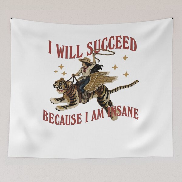 Item preview, I Will Succeed Because I Am Insane Shirt, Feminist Cowgirl Tiger Graphic Tee, Funny Girl Boss Motivation Gift, Retro Western designed and sold by fimacurtuse.